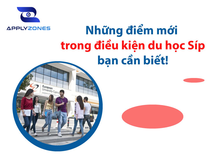 Điều kiện du học Síp: Điều kiện cần và đủ để du học